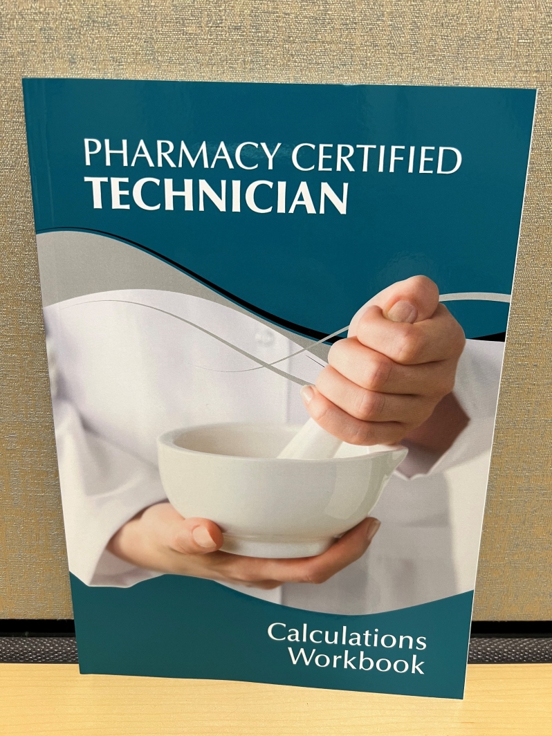 Pharmacy Certified Tech Calculations Workbook